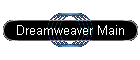 Dreamweaver Main